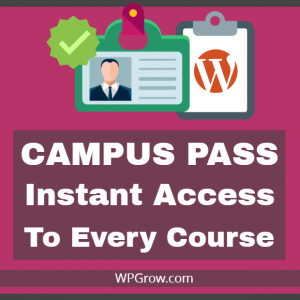CAMPUS PASS – Instant Access To Every Course