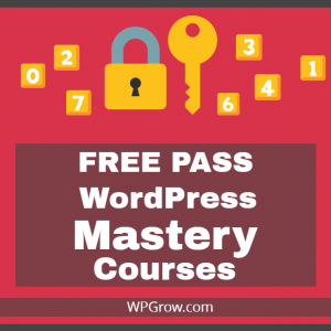 FREE PASS - WordPress Mastery Courses